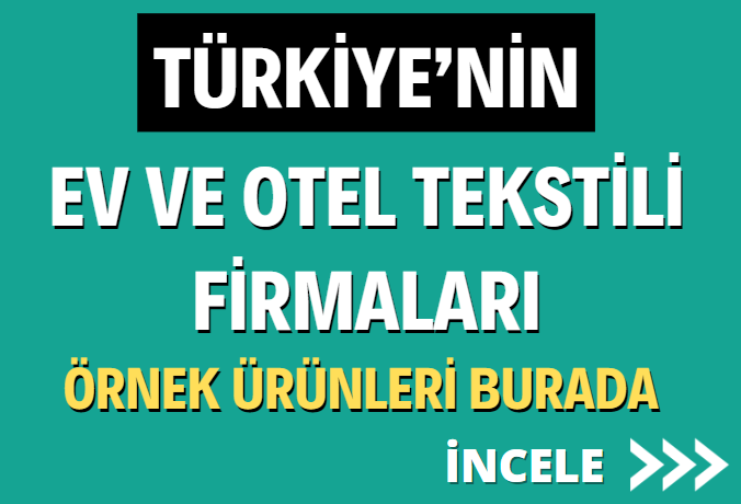 TÜRKİYE’NİN ONLINE TOPTAN EV VE OTEL TEKSTİLİ MAĞAZALARI VE ÜRÜNLERİ