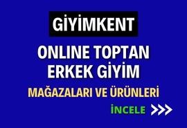 GİYİMKENT TEKSTİL MERKEZİNDEKİ ONLINE TOPTAN ERKEK GİYİM MAĞAZALAR VE ÜRÜNLERİ