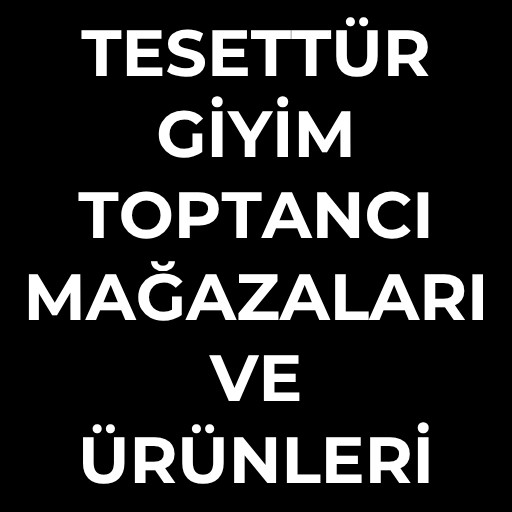 Tesettür Giyim Toptancı | Mağaza ve Ürünleri