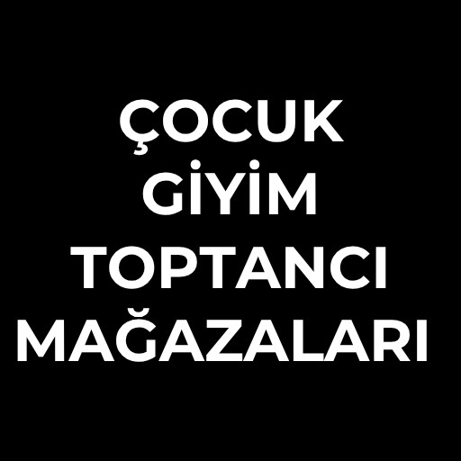 Çocuk giyim toptancı | Mağazaları ve Ürünleri